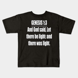 Bible Verse Genesis 1:3 Kids T-Shirt